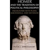 KNYGA Peter J Ahrensdorf Homer and the Tradition of Political Philosophy