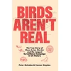 KNYGA Peter Mcindoe Birds Aren't Real