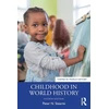 KNYGA Peter N Stearns Childhood in World History