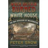 KNYGA Peter Snow When Britain Burned the Baltas House