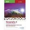 KNYGA Peter Stiff OCR A-level Geography Workbook 3: Geographical Debates: Climate Change; Disease Dilemmas; Exploring Oceans; Future of Food; Hazardous Earth