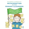 KNYGA Peter Tarrant Metacognition in the Primary Classroom