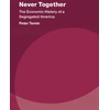 KNYGA Peter Temin Never Together