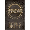 KNYGA Peter V Brett Messenger’s Legacy