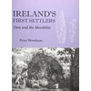 KNYGA Peter Woodman Ireland's First Settlers