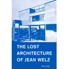 KNYGA Peter Wyeth Lost Architecture of Jean Welz