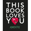 KNYGA Pewdiepie This Book Loves You