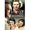 KNYGA Phil Carradice Hitler and his Women