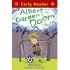 KNYGA Phil Earle Early Reader: Albert and the Garden of Doom