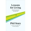 KNYGA Phil Stutz Lessons for Living