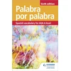KNYGA Phil Turk Palabra por Palabra Sixth Edition: Spanish Vocabulary for AQA A-level