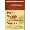 KNYGA Philip A Fisher Paths to Wealth Through Common Stocks