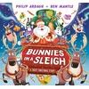 KNYGA Philip Ardagh Bunnies in a Sleigh: A Crazy Christmas Story!