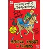 KNYGA Philip Ardagh National Trust: The Secret Diary of John Drawbridge, a Medieval Knight in Training