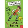 KNYGA Philip Ardagh National Trust: The Secret Diary of Thomas Snoop, Tudor Boy Spy