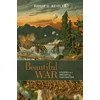 KNYGA Philip D Beidler Beautiful War
