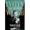 KNYGA Philip Eade Evelyn Waugh