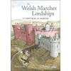 KNYGA Philip Hume Welsh Marcher Lordships