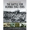 KNYGA Philip Jowett Battle for Burma, 1942-1945