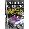 KNYGA Philip K Dick Humpty Dumpty In Oakland