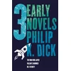 KNYGA Philip K Dick Three Early Novels