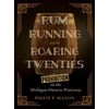 KNYGA Philip P Mason Rum Running and the Roaring Twenties