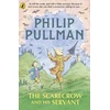 KNYGA Philip Pullman Scarecrow and His Servant