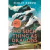 KNYGA Philip Reeve No Such Thing As Dragons (Ian McQue NE)