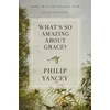 KNYGA Philip Yancey What's So Amazing About Grace? Revised and Updated