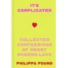 KNYGA Philippa Found It’s Complicated, Confessions of Messy Modern Love