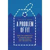KNYGA Phillip B Levine Problem of Fit