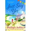 KNYGA Phillipa Ashley Just Say Yes
