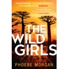 KNYGA Phoebe Morgan Wild Girls