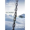 KNYGA Pia Tafdrup Taste of Steel • The Smell of Snow