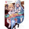 KNYGA Piero Karasu Magical Revolution of the Reincarnated Princess and the Genius Young Lady, Vol. 2 (novel)