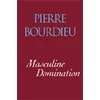 KNYGA Pierre Bourdieu Masculine Domination