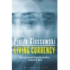 KNYGA Pierre Klossowski Living Currency