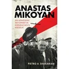 KNYGA Pietro A Shakarian Anastas Mikoyan