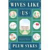 KNYGA Plum Sykes Wives Like Us