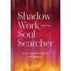 KNYGA Polly Pollock Shadow Work for the Soul Searcher