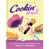 KNYGA Pop Kitchen Cookin' 9 to 5, 60 Recipes Inspired by Dolly Parton