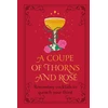 KNYGA Pop Press Coupe of Thorns and Rose