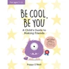 KNYGA Poppy Oneill Be Cool, Be You