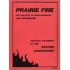 KNYGA Prairie Fire, The Politics Of Revolutionary Anti-Imperialism - The Political Statement Of The Weather Underground (Reprint From The Original)