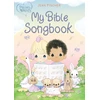 KNYGA Precious Moments: My Bible Songbook
