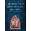 KNYGA Preston Perry How to Tell the Truth