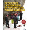 KNYGA Priest Simon Effective Leadership in Adventure Programming 3rd Edition With Web Resource