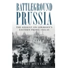 KNYGA Prit Buttar Battleground Prussia