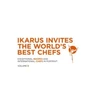 KNYGA Klein Ikarus Invites the World's Best Chefs