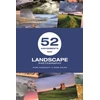 KNYGA R Bauerm Hoddinott 52 Assignments: Landscape Photography